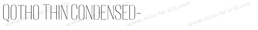 Qotho Thin Condensed字体转换